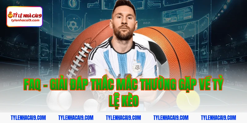Tỷ Lệ Kèo Nhà Cái 433 FAQ - Giải Đáp Thắc Mắc Thường Gặp Về Tỷ Lệ Kèo