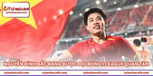 Nguyễn Đình Bắc Đang Được Đội Bóng J.League Quan Tâm 1 Nguyễn Đình Bắc Đang Được Đội Bóng J.League Quan Tâm