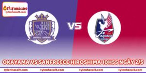 Nhận Định Okayama Vs Sanfrecce Hiroshima 10H55 Ngày 2/5 4 Nhận Định Okayama Vs Sanfrecce Hiroshima 10H55 Ngày 2/5