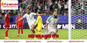 Nhận định Algeria vs Áo (09h00 ngày 28/6): Trận chiến sinh tử 55 Nhận định Algeria vs Áo