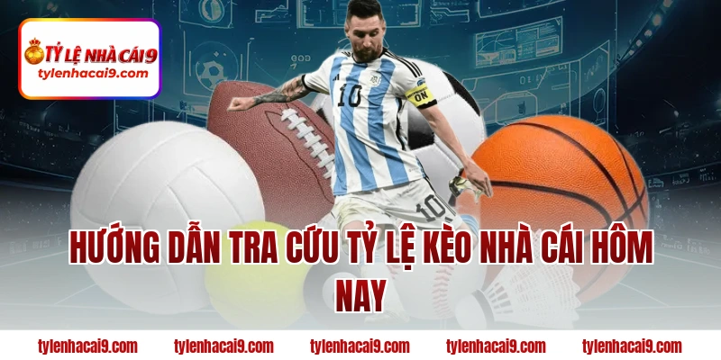 Tỷ Lệ Kèo Nhà Cái 43 Hướng dẫn tra cứu tỷ lệ kèo nhà cái hôm nay